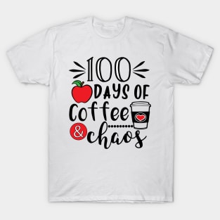 100 Days Of Coffee & Chaos - 100th Day Of School Funny Teacher T-Shirt